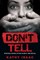Don't Tell