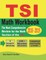 TSI Mathematics Workbook 2018 - 2019