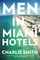 Men in Miami Hotels