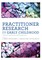 Practitioner Research in Early Childhood