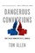 Dangerous Convictions