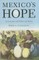 Mexico's Hope