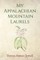 My Appalachian Mountain Laurels