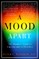 A Mood Apart