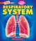 Respiratory System (a True Book: Your Amazing Body)