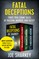 Fatal Deceptions