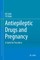 Antiepileptic Drugs and Pregnancy