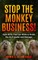 Stop the Monkey Business