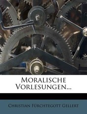 Moralische Vorlesungen... Moralische Vorlesungen...