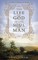 The Life of God in the Soul of Man