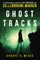 Ghost Tracks