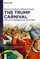 The Trump Carnival