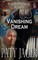 Vanishing Dream