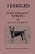 Terriers - Their Training, Work & Management