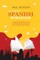 No Nonsense Spanish Workbook: Grammar Lessons and Practice Activities from Beginner to Advanced Intermediate Levels. Captivating Short Stories to Le