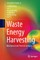 Waste Energy Harvesting