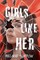 Girls Like Her