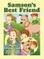Samson's Best Friend