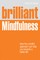 Brilliant Mindfulness