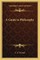 A Guide to Philosophy