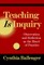 Teaching Is Inquiry