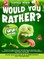 Would You Rather Game Book for Kids 6-12 & EWW Edition!