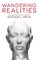 Wandering Realities