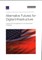 Alternative Futures for Digital Infrastructure