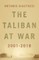 The Taliban at War