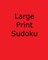 Large Print Sudoku, Volume 5