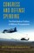 Congress and Defense Spending, Volume 3