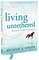 Living Untethered