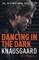 Dancing in the Dark