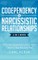 Codependency and Narcissistic Relationships