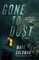 Gone to Dust