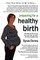 Preparing for a Healthy Birth (American Edition)