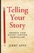 Telling Your Story