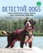 Detective Dogs Are on the Case