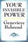 Your Invisible Power