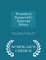 President Roosevelt's Railroad Policy - Scholar's Choice Edition