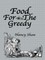 Food for the Greedy