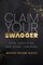Claim Your Swagger