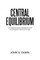 Central Equilibrium
