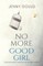 No More Good Girl