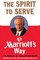 The Spirit to Serve Marriott's Way