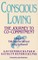 Conscious Loving