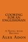 Cooking for an Englishman