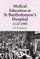 Medical Education at St Bartholomew's Hospital, 1123-1995