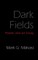 Dark Fields