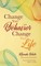 Change Your Behavior, Change Your Life